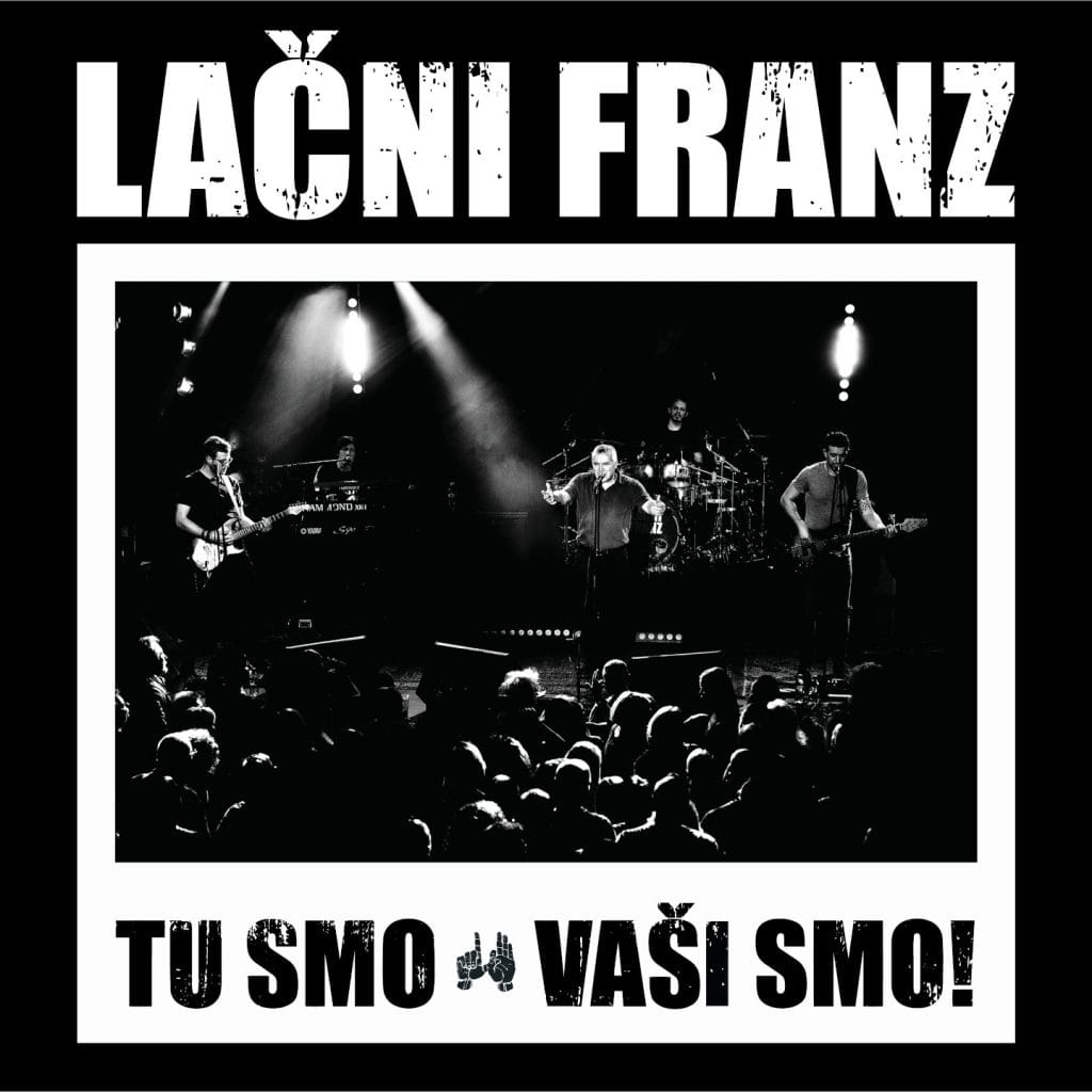 Naslovnica: Lačni Franz - Tu smo, vaši smo!