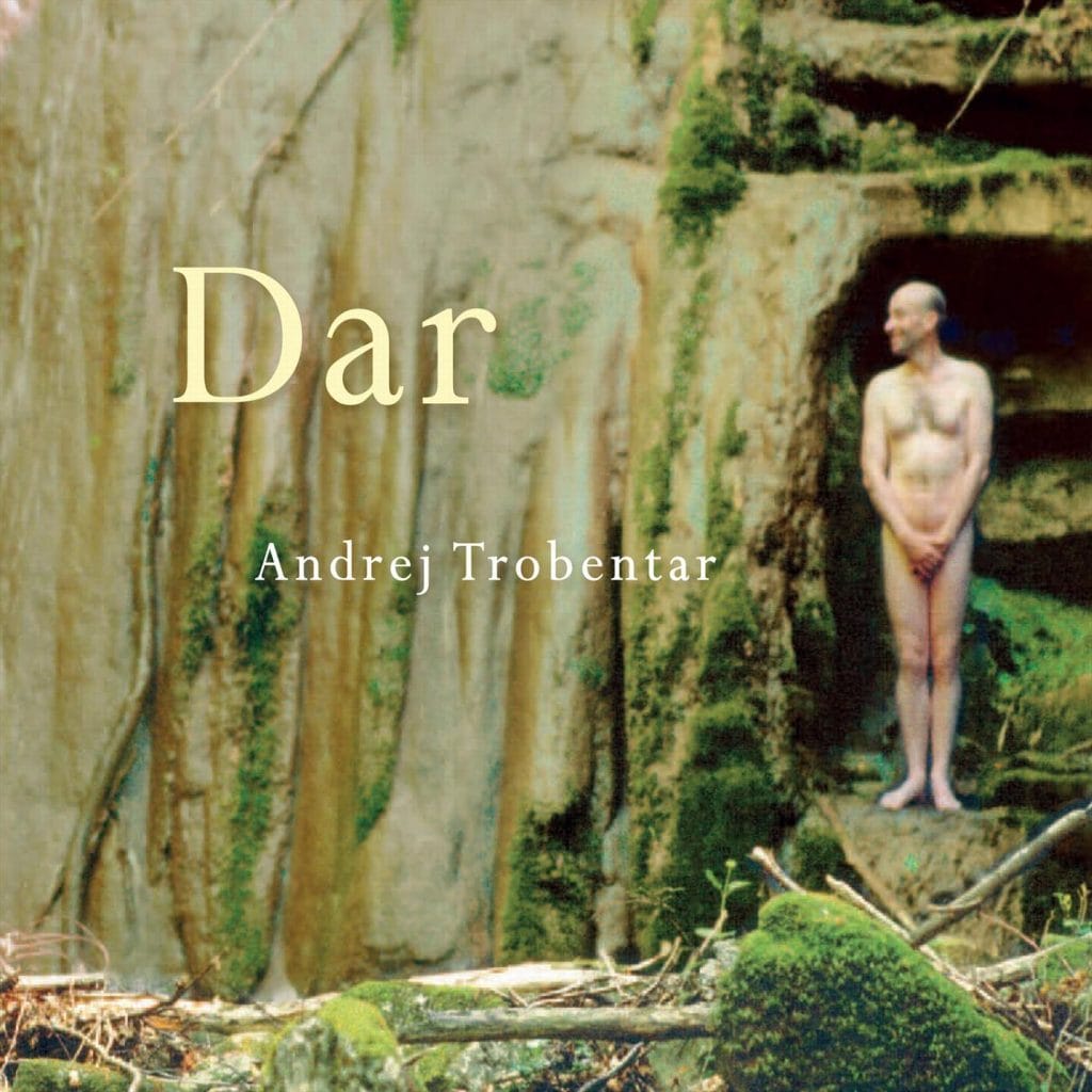 Naslovnica: Andrej Trobentar - Dar