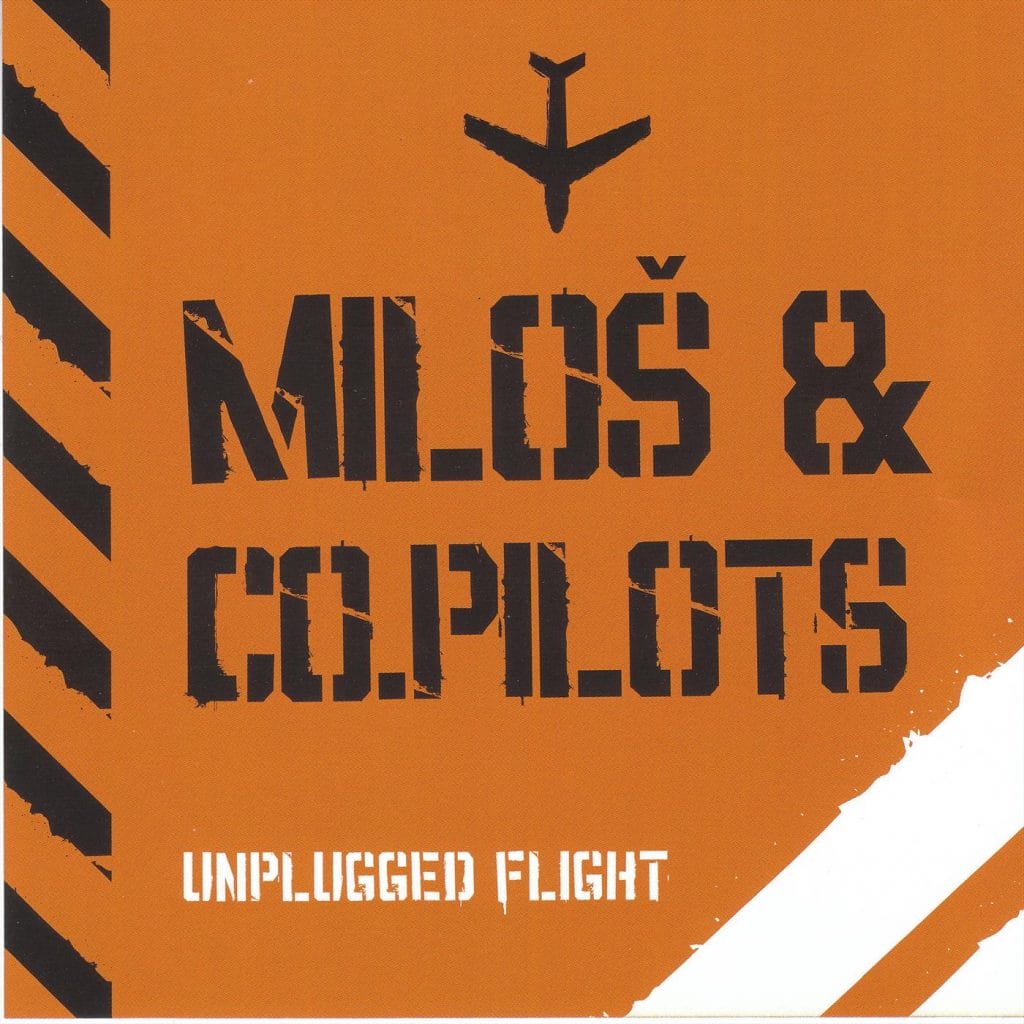 Naslovnica: Miloš&Copilots - Unplugged Flight