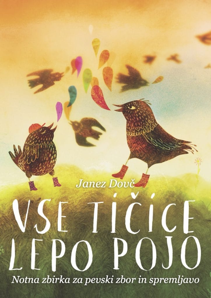 Naslovnica: Vse tičice lepo pojo - notna zbirka
